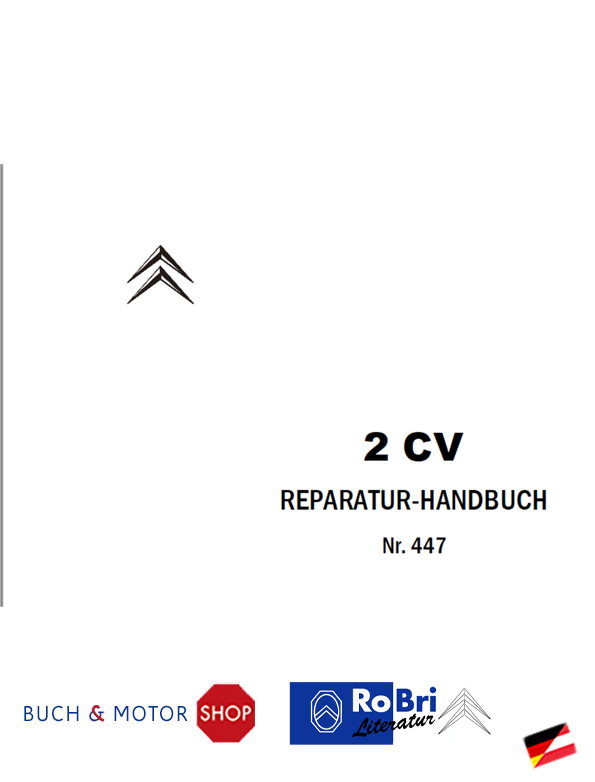 Citroën 2CV Reparaturhandbuch Nr 447